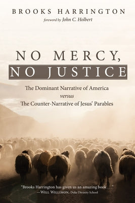 No Mercy, No Justice by Harrington, Brooks