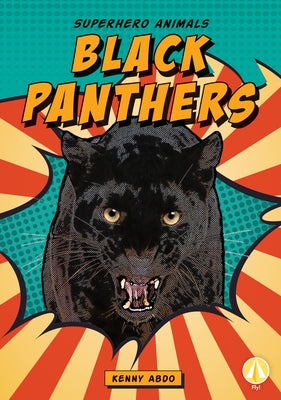Black Panthers by Abdo, Kenny