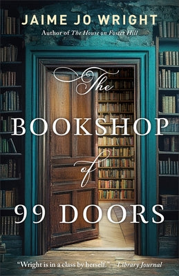 The Bookshop of 99 Doors by Wright, Jaime Jo