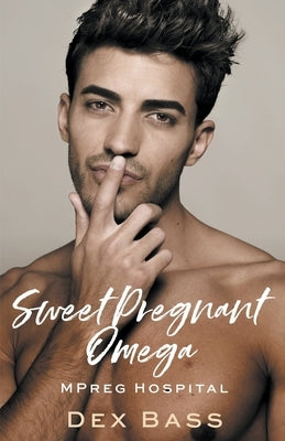 Sweet Pregnant Omega by Bass, Dex
