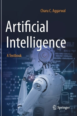 Artificial Intelligence: A Textbook by Aggarwal, Charu C.