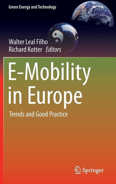 E-Mobility in Europe: Trends and Good Practice by Leal Filho, Walter