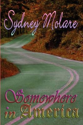 Somewhere in America by Molare, Sydney