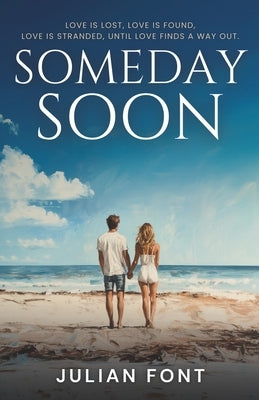 Someday Soon by Font, Julian