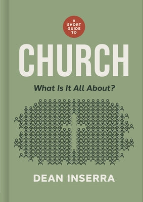 A Short Guide to Church by Inserra, Dean