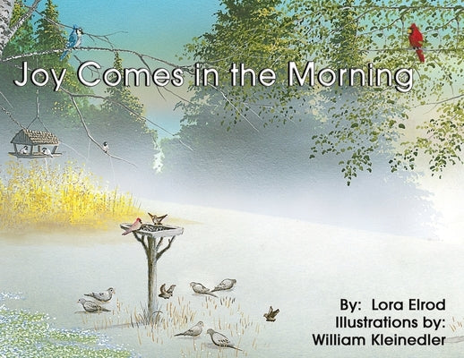 Joy Comes in the Morning by Elrod, Lora