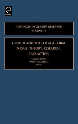 Gender and the Local-Global Nexus: Theory, Research, and Action by Demos