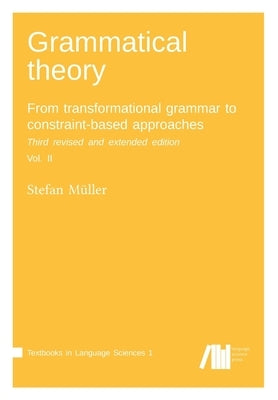Grammatical theory by Müller, Stefan