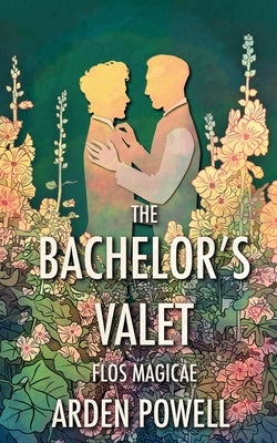 The Bachelor's Valet by Powell, Arden