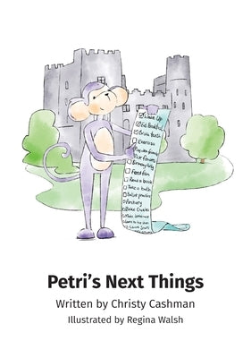 Petri's Next Things by Cashman, Christy