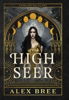 The High Seer by Bree, Alex