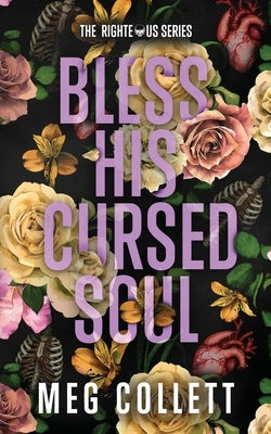 Bless His Cursed Soul: A Southern Paranormal Suspense Novel by Collett, Meg