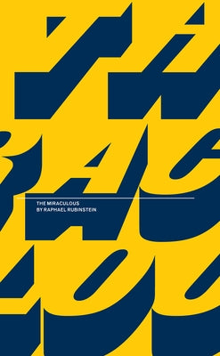 The Miraculous by Rubinstein, Raphael