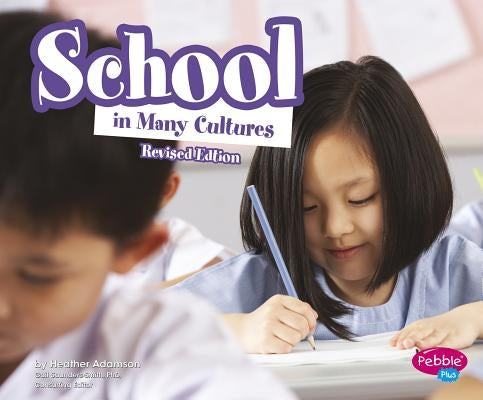 School in Many Cultures by Adamson, Heather