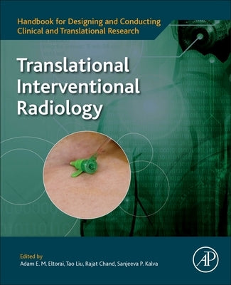 Translational Interventional Radiology by Eltorai, Adam E. M.