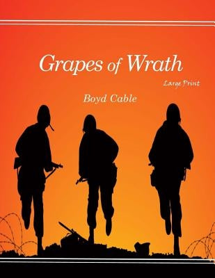 Grapes of Wrath: Large Print by Cable, Boyd