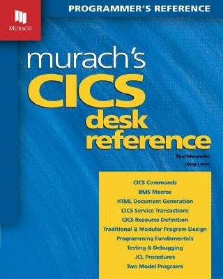 Murach's CICS Desk Reference by Menendez, Raul