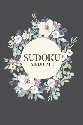 Sudoku MEDIUM I: 100 Medium Sudoku Puzzles, 6x9 Travel Size, Great for Beginners, Perfect Gift for Get Well Soon, Post Surgery Activity by Puzzles, Graceful Gray