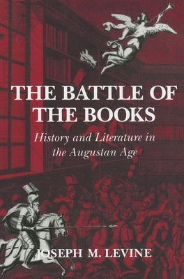 The Battle of the Books: Ten Forgotten Socratic Dialogues by Levine, Joseph M.