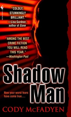 Shadow Man by McFadyen, Cody