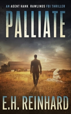 Palliate by Reinhard, E. H.