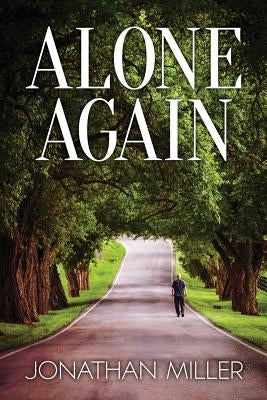Alone Again by Miller, Jonathan