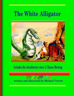 The White Alligator (paperback full color) by Verrett, Michael