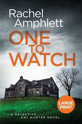 One to Watch by Amphlett, Rachel