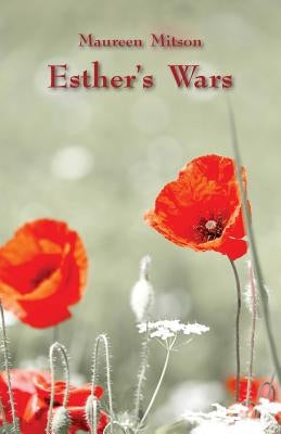Esther's Wars by Mitson, Maureen