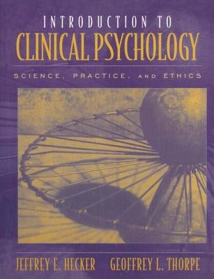 Introduction to Clinical Psychology by Hecker, Jeffrey
