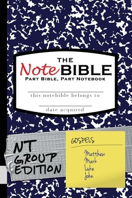 The NoteBible: Group Edition - New Testament Gospels by Michael, Christian