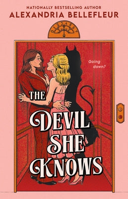 The Devil She Knows by Bellefleur, Alexandria