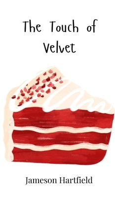 The Touch of Velvet by Hartfield, Jameson