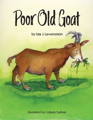 Poor Old Goat by Lewenstein, Ida J.