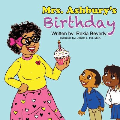 Mrs. Ashbury's Birthday by Hill Mba, Donald L.