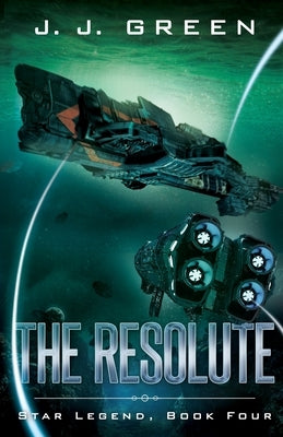 The Resolute by Green, J.