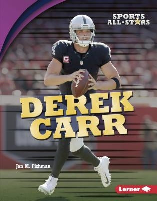 Derek Carr by Fishman, Jon M.