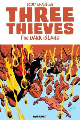 Three Thieves Vol. 6: The Dark Island by Chantler, Scott