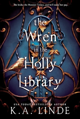 The Wren in the Holly Library by Linde, K. A.