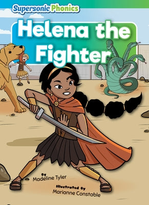 Helena the Fighter by Tyler, Madeline