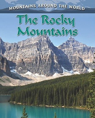 The Rocky Mountains by Aloian, Molly