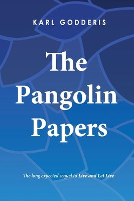 The Pangolin Papers by Godderis, Karl