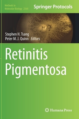 Retinitis Pigmentosa by Tsang, Stephen H.