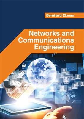 Networks and Communications Engineering by Ekman, Bernhard