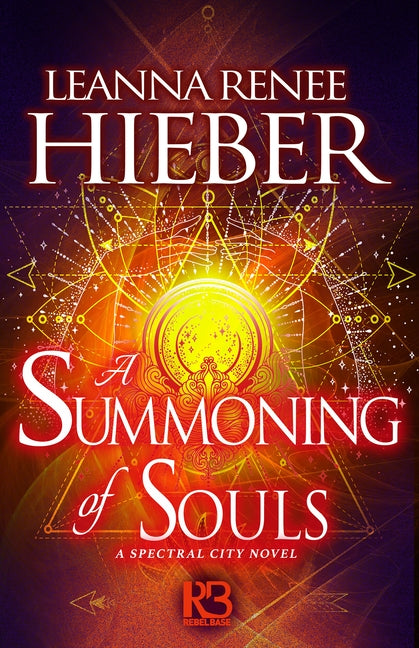 A Summoning of Souls by Hieber, Leanna Renee