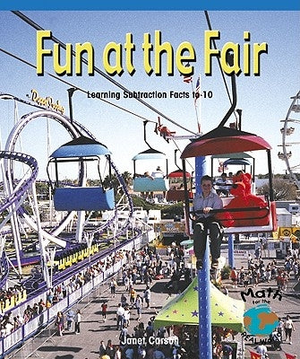 Fun at the Fair: Learning Subtraction Facts to 10 by Cartogna, Eileen