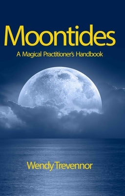 Moontides by Trevennor, Wendy