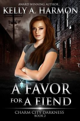 A Favor for a Fiend by Harmon, Kelly a.