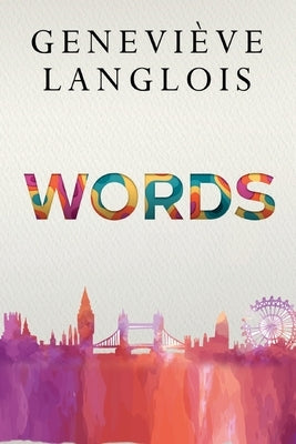 Words by Langlois, Geneviève