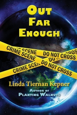 Out Far Enough by Kepner, Linda T.